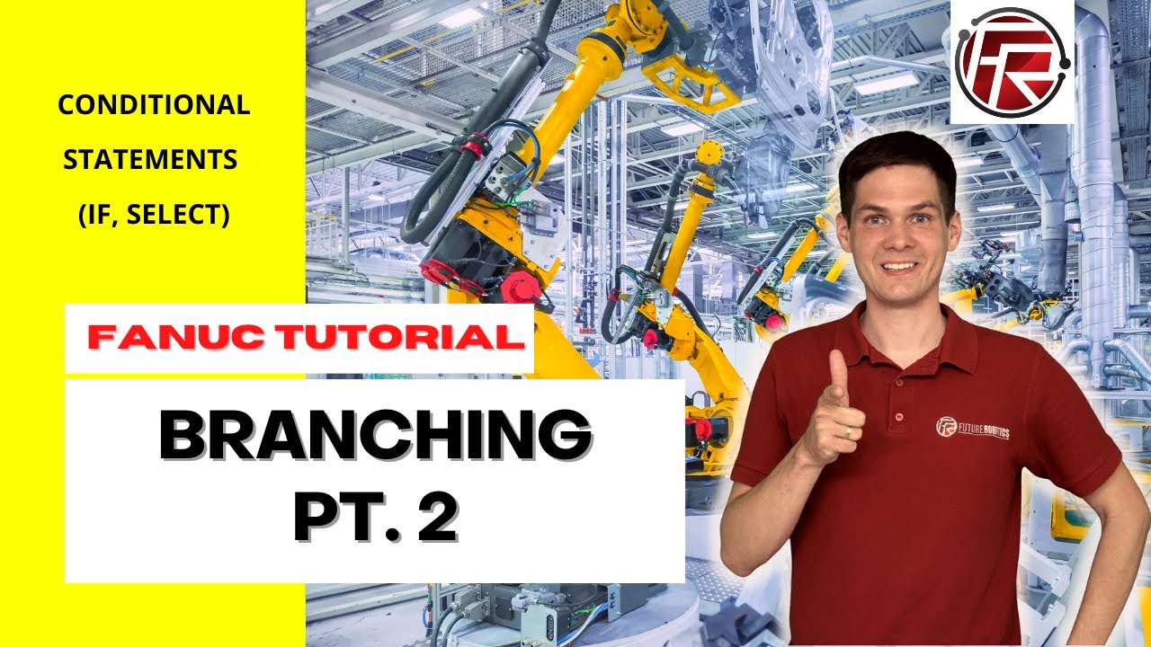 Логика робота FANUC &mdash; инструкции IF, SELECT / Условные операторы / Ветвление, часть 2