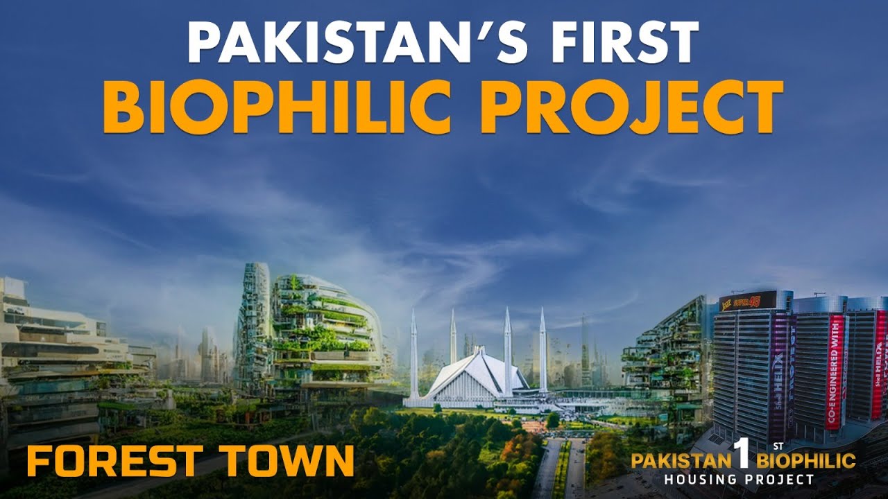 🌳 Intro Forest Town, Islamabad - Pakistan's First Biophilic Housing Project 🌳