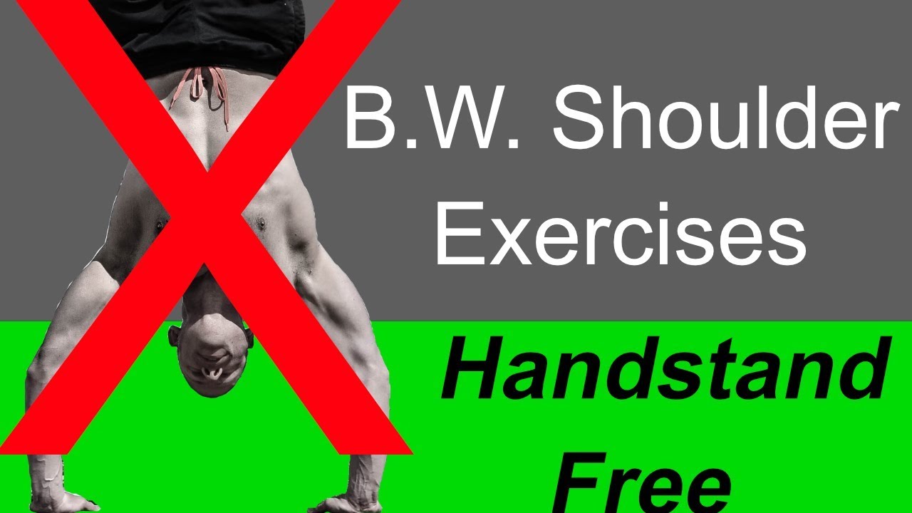 3 Bodyweight Shoulder Exercises Which Aren't Handstands