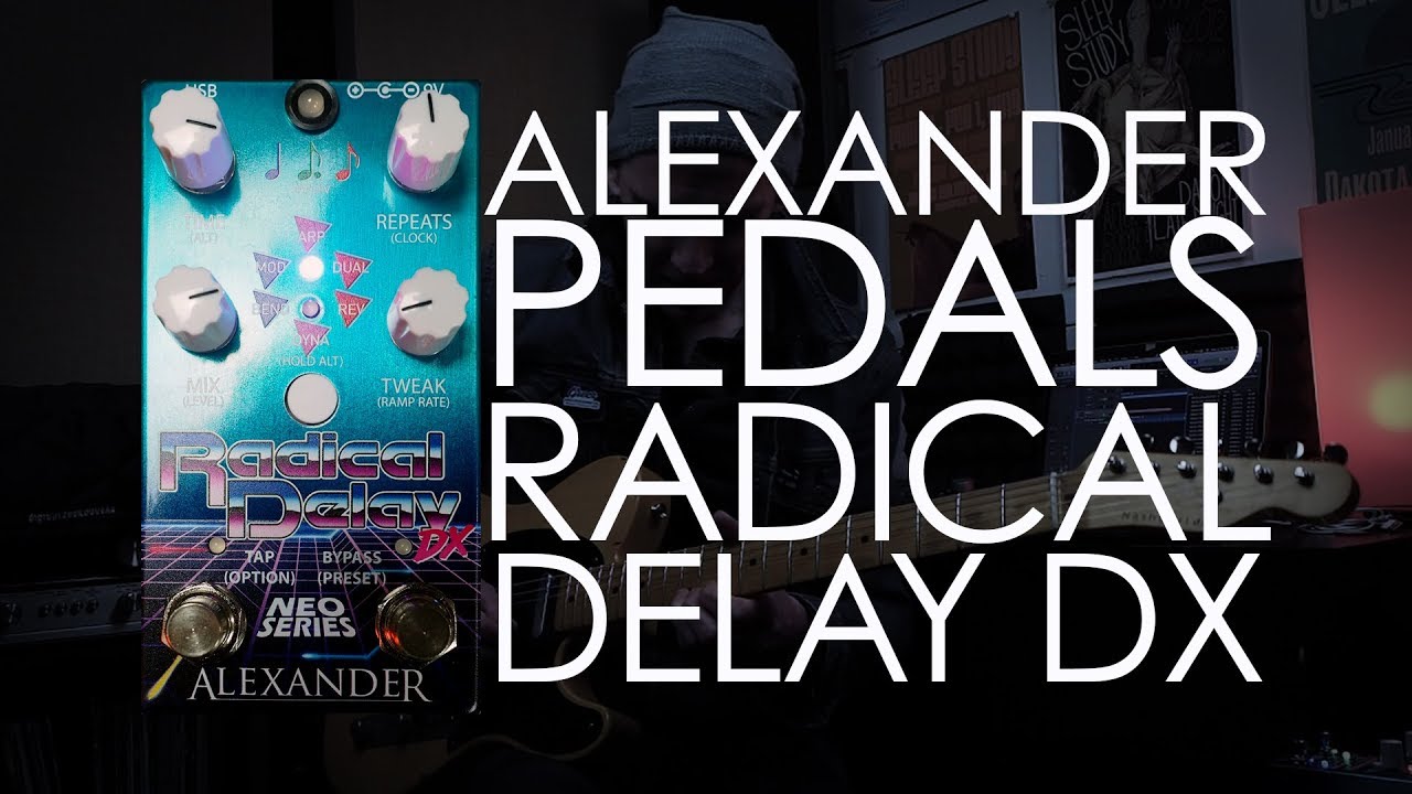 Demos in the Dark - Alexander Pedals Radical Delay DX