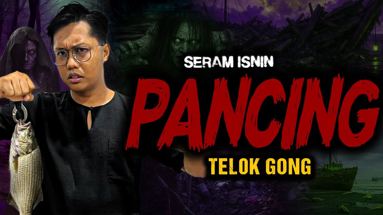 SERAM KAKI PANCING MALAM - FISHERMAN HORROR STORY