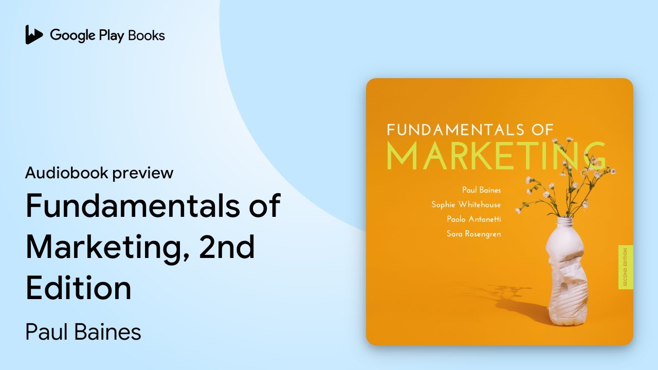 Fundamentals of Marketing, 2nd Edition by Paul Baines · Audiobook preview