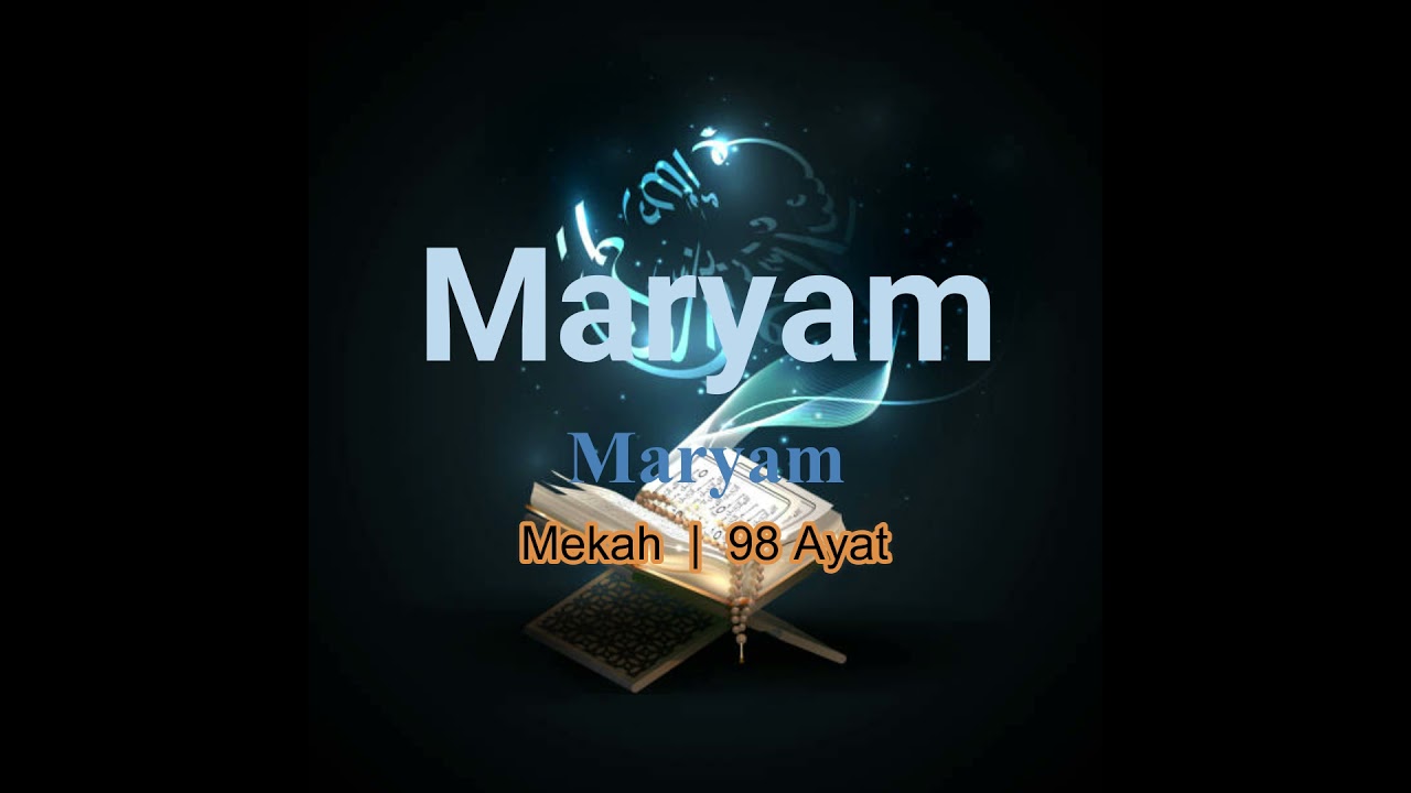Surah Maryam S019 (Terjemahan Audio Bahasa Melayu)