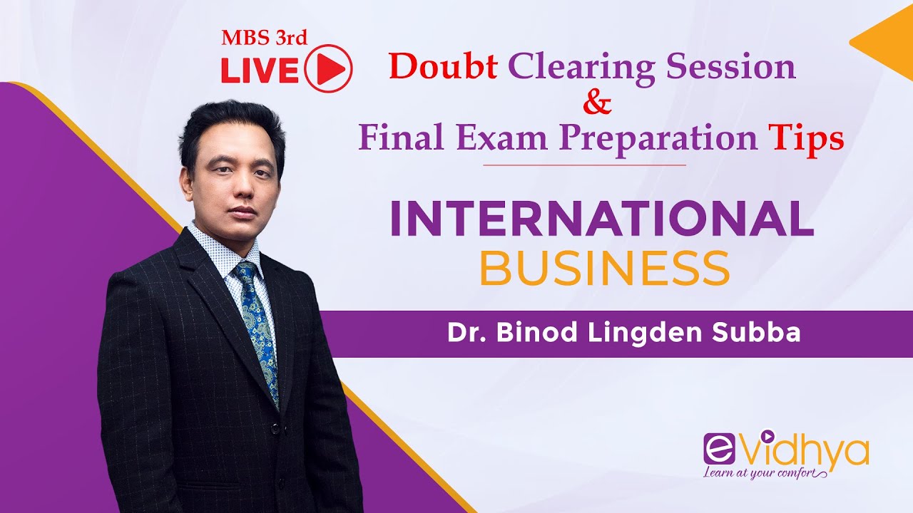 Live Doubt Clearing Session & Final Exam Preparation Tips for MBS 3rd 2080 | International Business