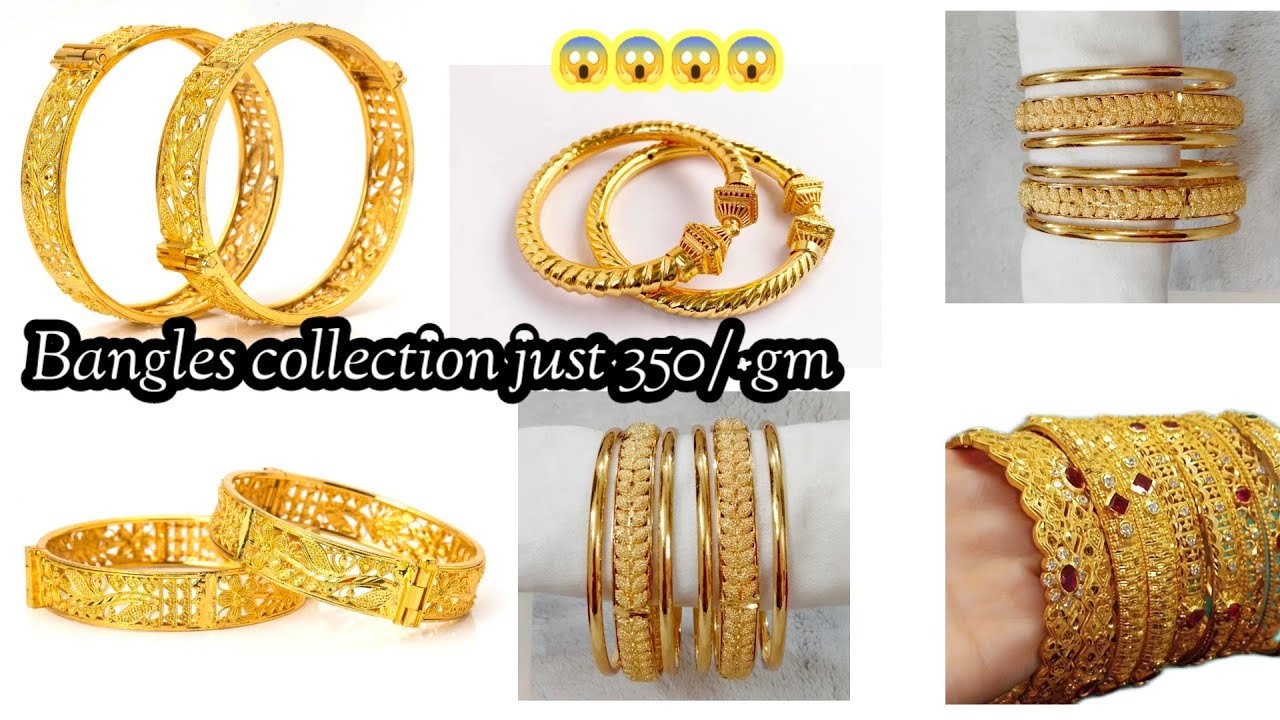 20 karat Bangles COLLECTION OFFER PRICE JUST 350/-gm