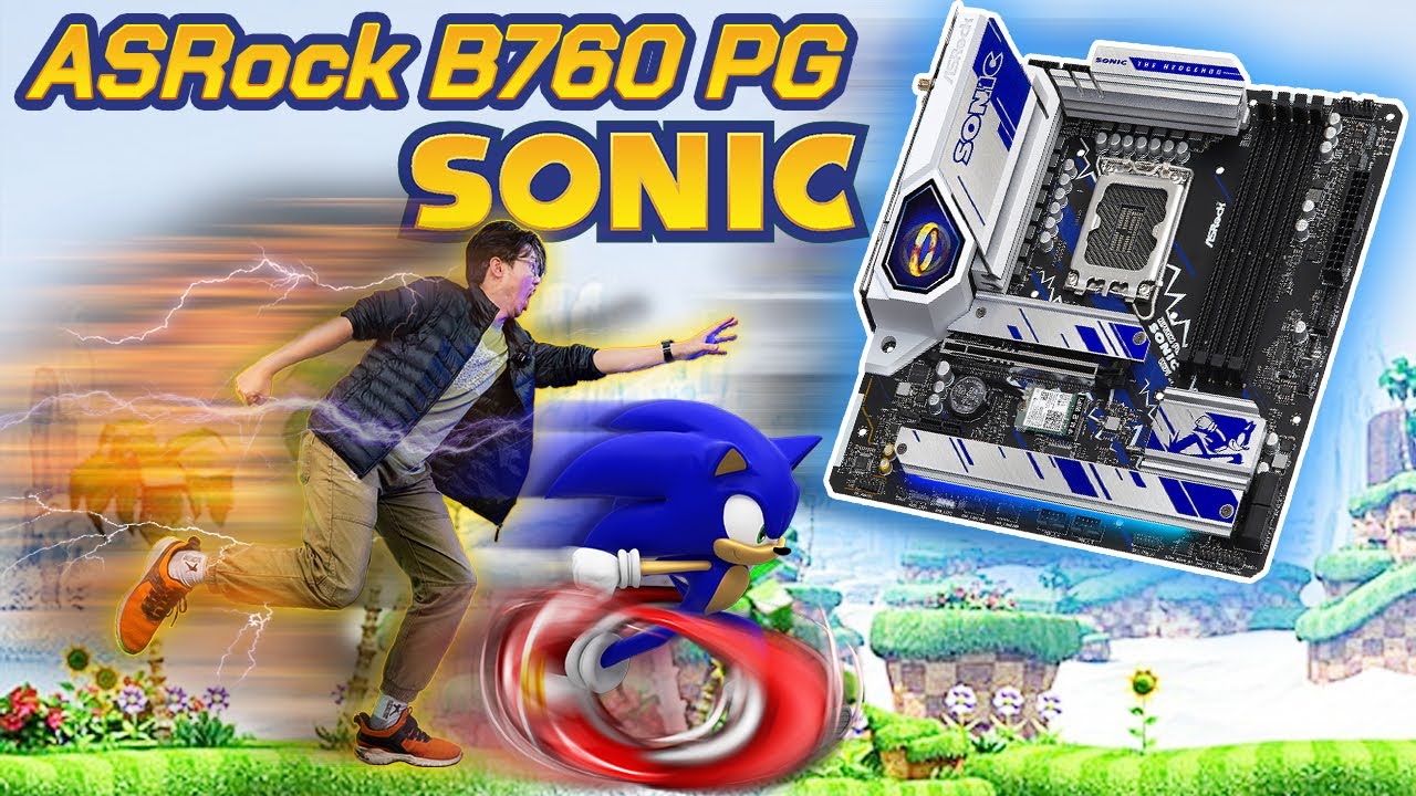 TRẢI NGHIỆM SIÊU TỐC ĐỘ vs bo mạch chủ ASRock B760M PG SONIC WIFI | Phiên Bản ĐẶC BIỆT ASRock x SEGA