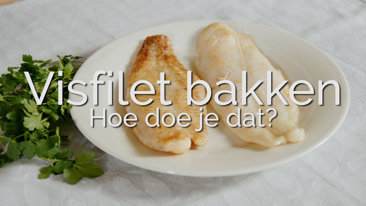 Hoe bak je visfilet ? PuurGezond