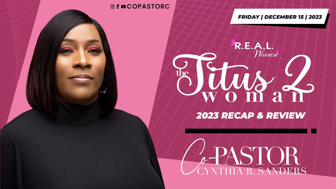 R.E.A.L. Women Sofa Sessions | CoPastor Cynthia R. Sanders | 12-15-23 | Friday 6:30PM