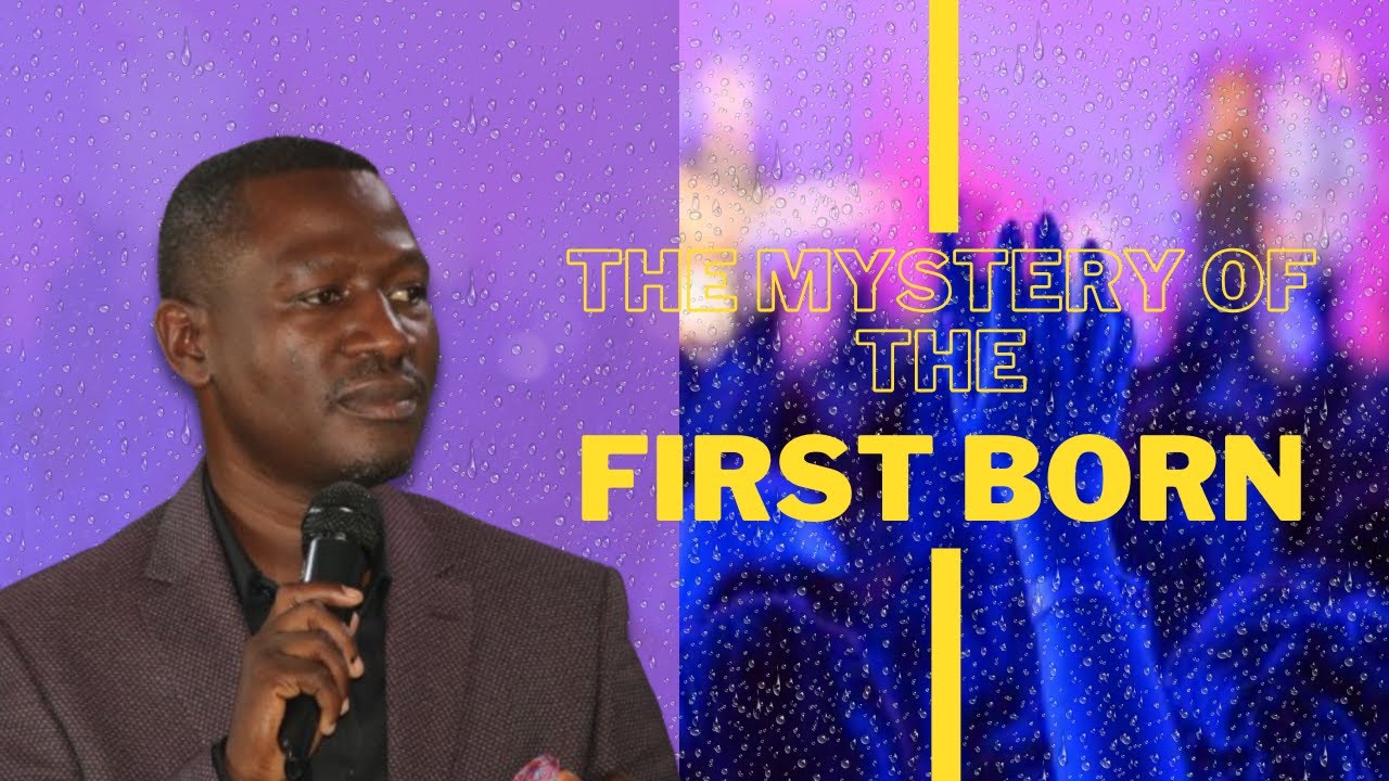 The Mystery of the First Born | Ps C Semono