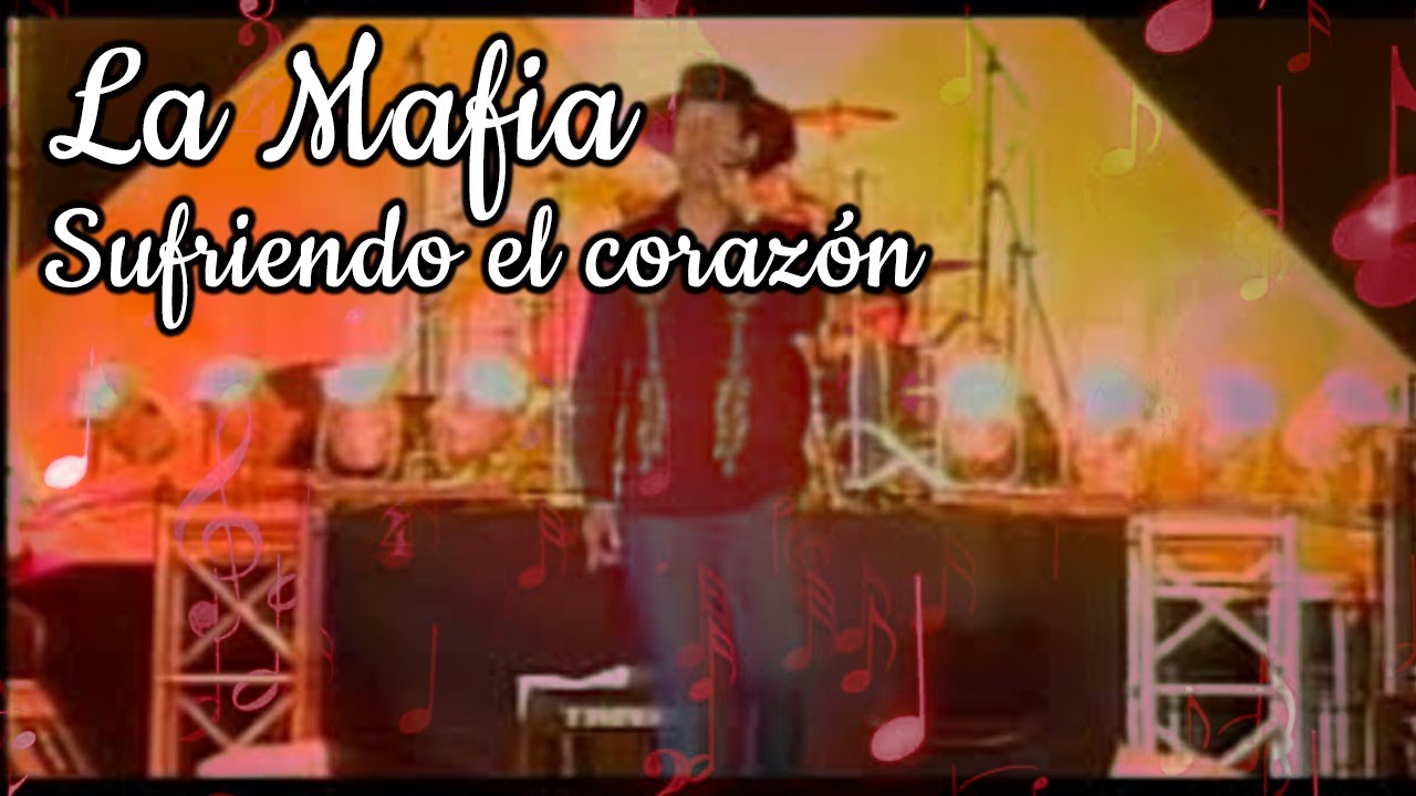 La Mafia - Sufriendo el corazón - Video Oficial By RGA Digital