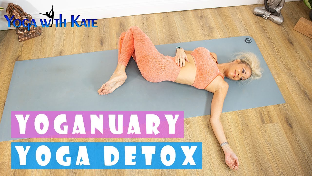 Yoganuary Day 1 | Detox Yoga | Yoga Detox | Restorative Yoga | Beginners Yoga | Yoga with Kate | 4K