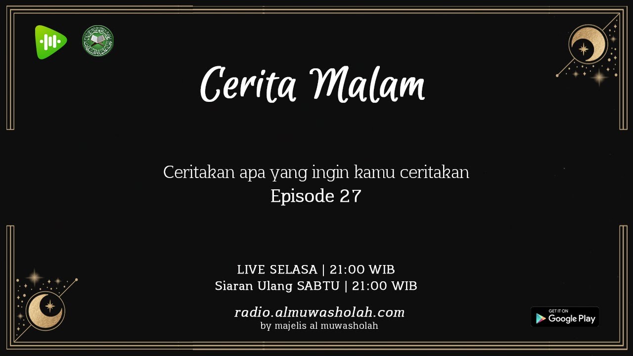 🔴 (LIVE) CERITA MALAM EPISODE 27 || HABIB MUJTABA BIN SHAHAB