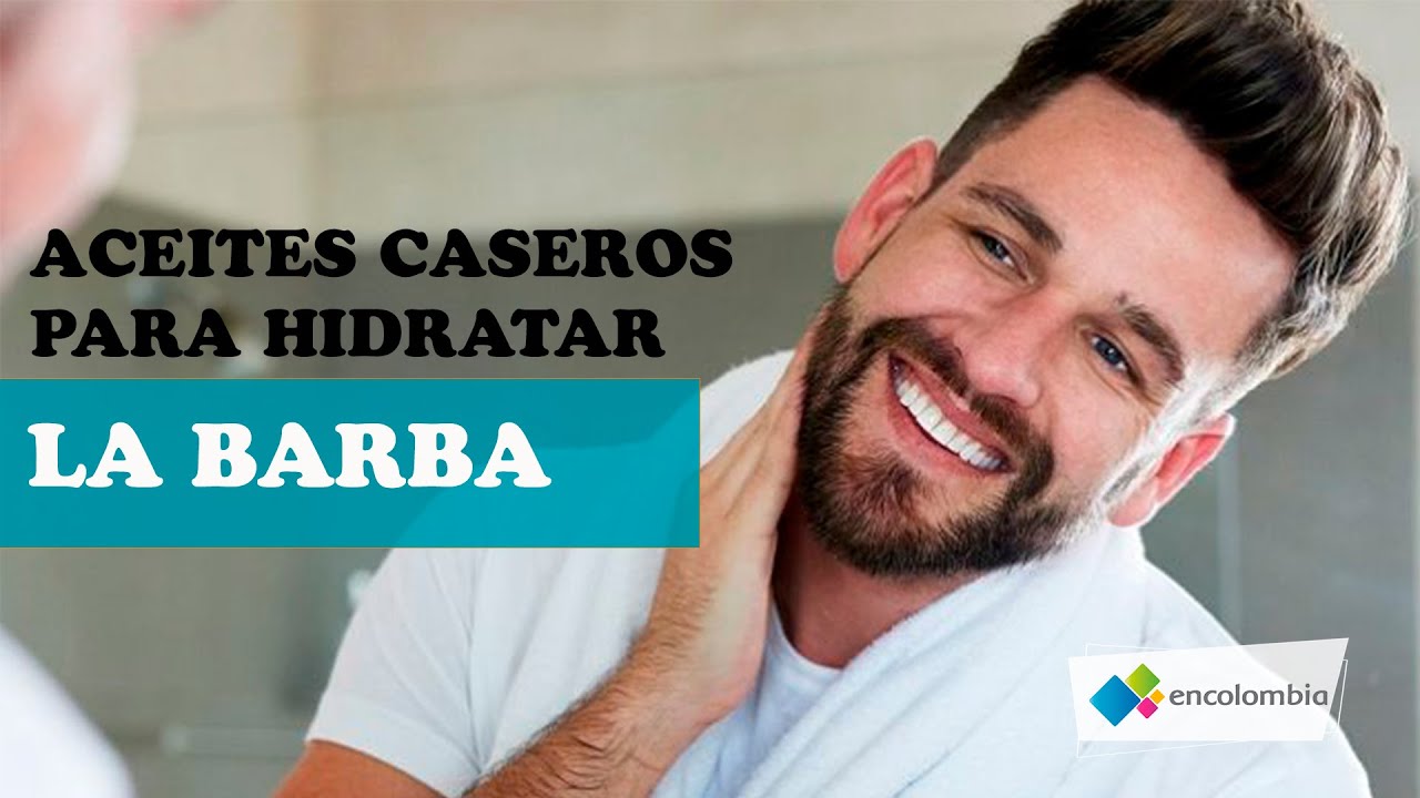 Aceites Caseros para Hidratar la Barba