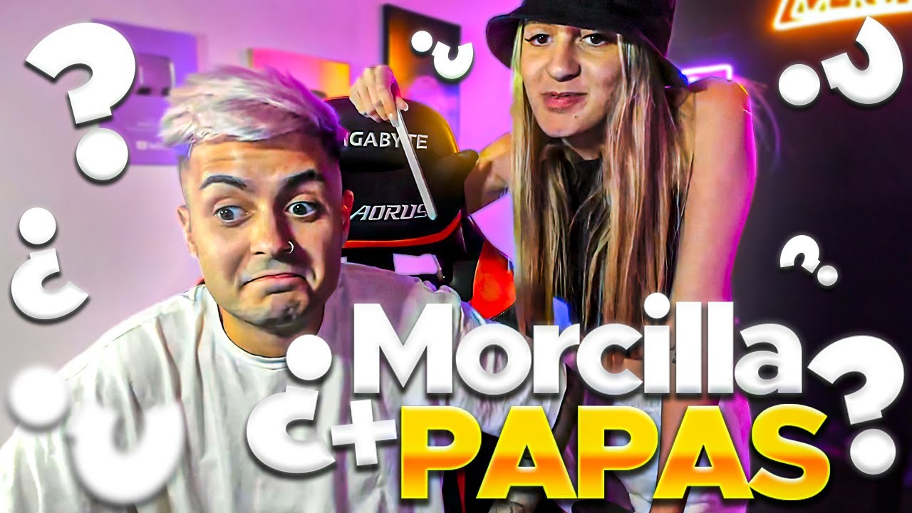 Como vas a COMER MORCILLA con PAPAS?
