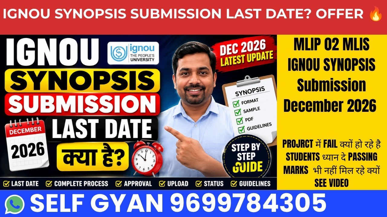 MLIP 02 MLIS IGNOU Synopsis Submission December 2026 | Complete Process, Approval & Latest Update