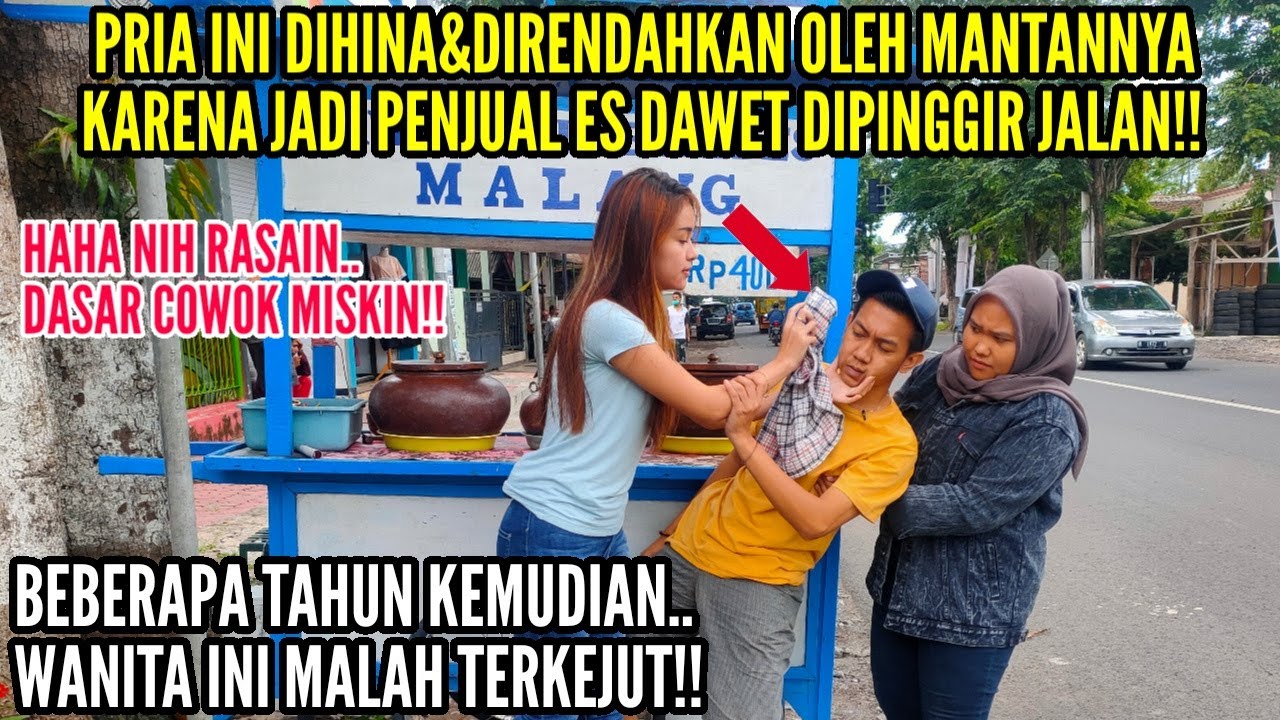 PRIA INI DIHINA&DIRENDAHKAN OLEH MANTANNYA KARENA JADI PENJUAL ES DAWET DIPINGGIR JALAN!!