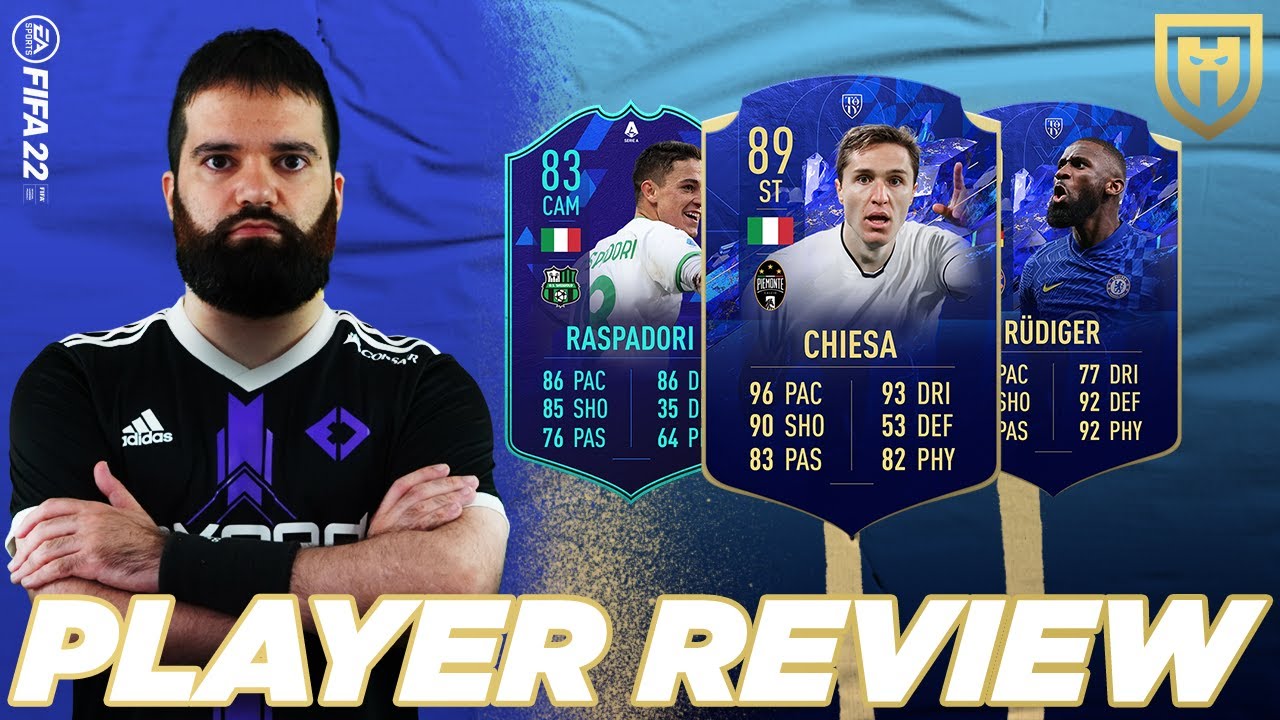 CHIESA 89 E RUDIGER 90 TOTY E RASPADORI 83 SERIE A POTM /// FIFA 22 PLAYERS REVIEW