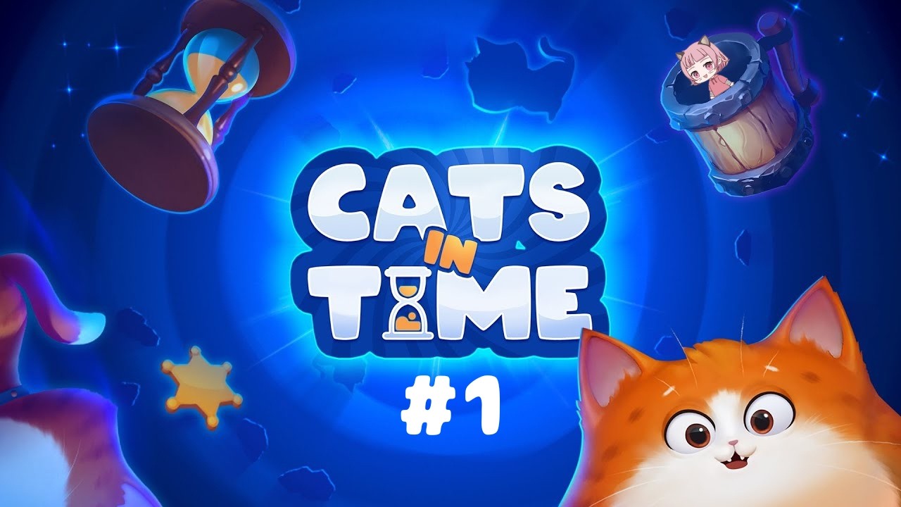 【CATS IN TIME】＃１　時の中で迷子になった猫を助けるゆったりした立体的パズルゲーム。クレイジーでしょ？