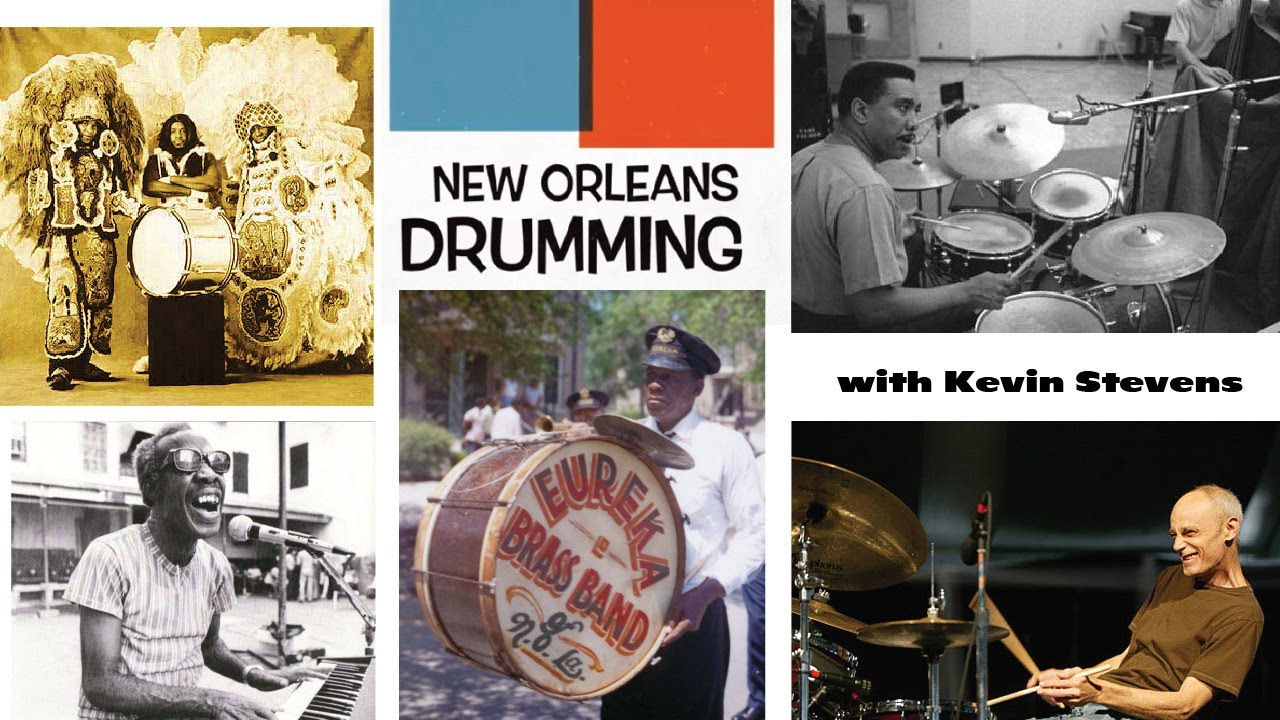 New Orleans Drumming w/ Kevin Stevens