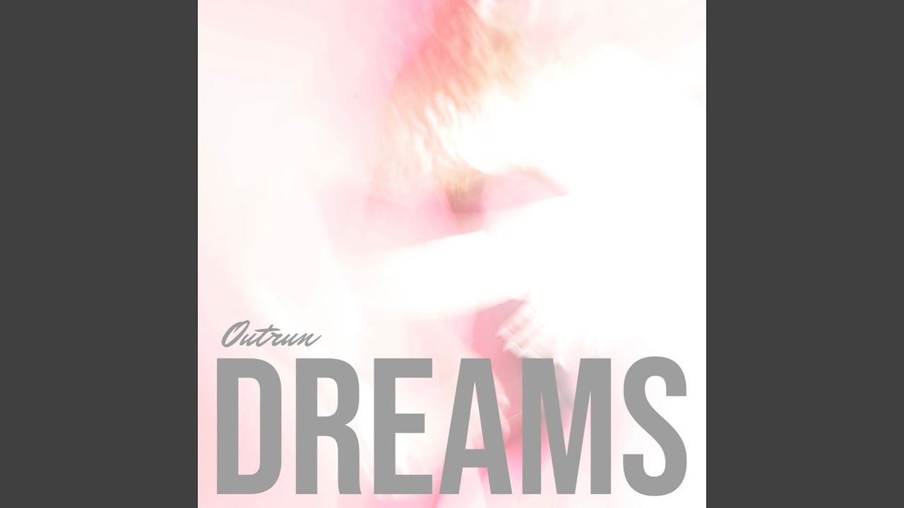 Dreams