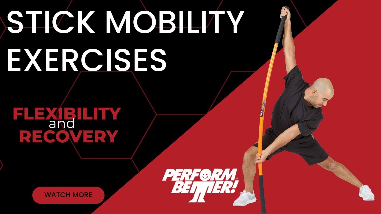 Stick Mobility Exercises
