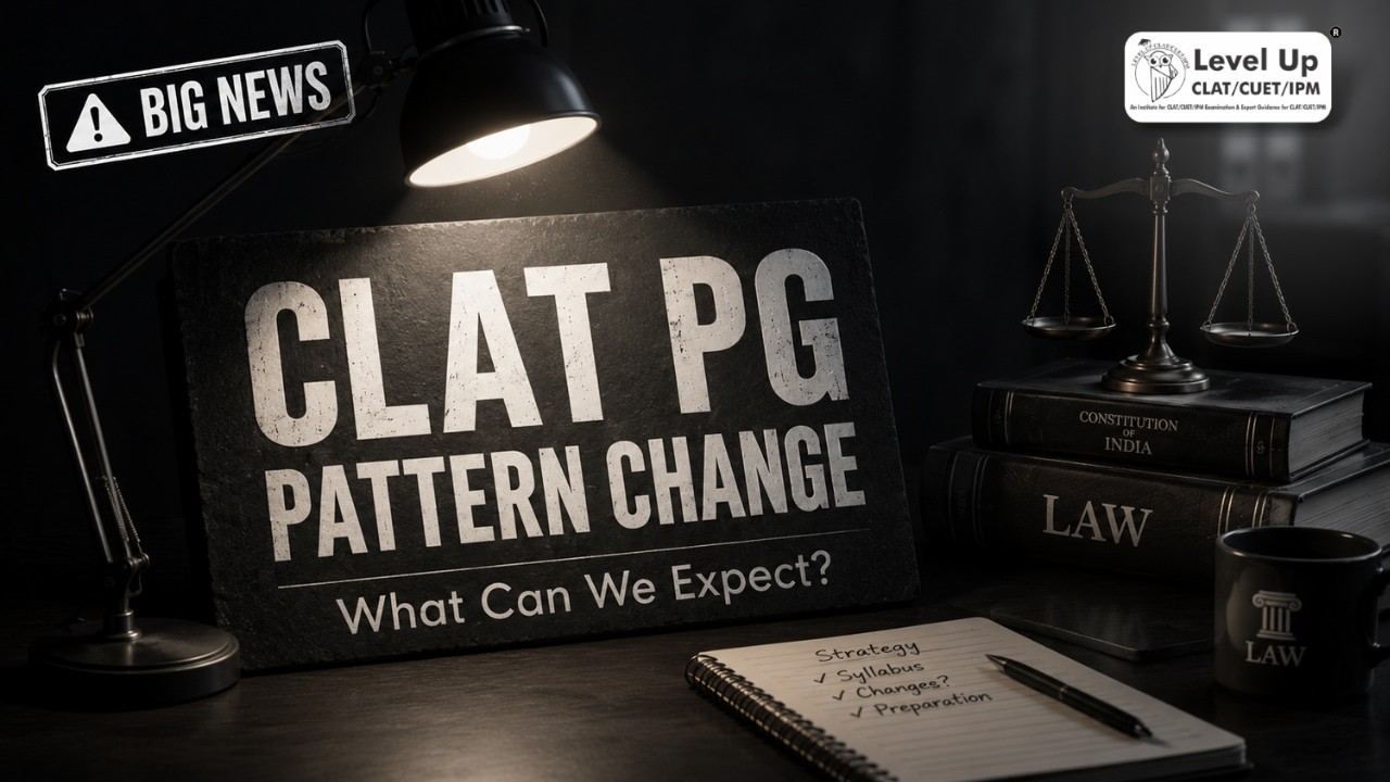 CLAT PG Pattern Change 2027? Biggest Update Explained! ⚖️
