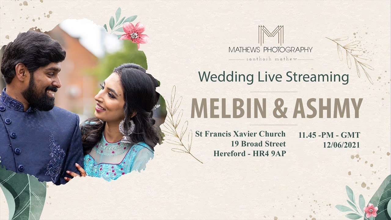 Melbin & Ashmy | Wedding Live Stream | 12-06-21 | 11.45 am - GMT