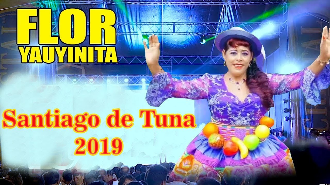 Santiago de Tuna 2019 Flor yauyinita 2019