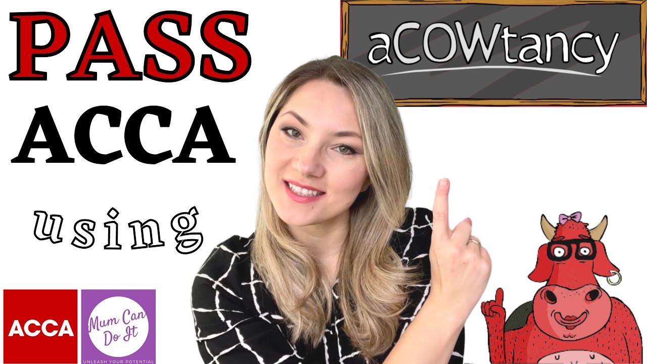 Как сдать экзамены ACCA, используя только aCOWtancy / Лучшие советы от члена ACCA о лучшем учебно...