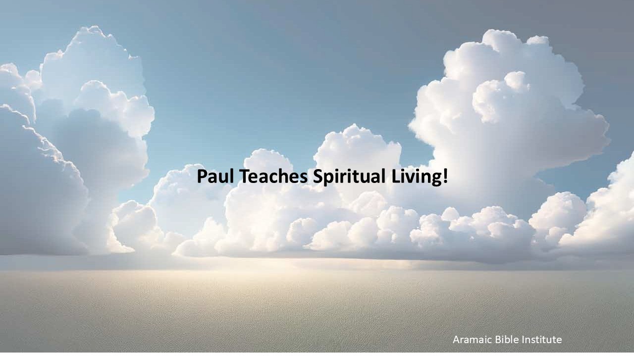 Paul Teaches Spiritual Living