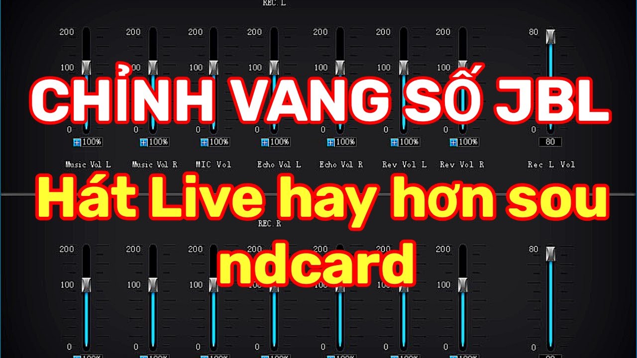 Hướng Dẫn Chỉnh Vang số JBL KX180 Hát Live Hay Hơn Soundcard