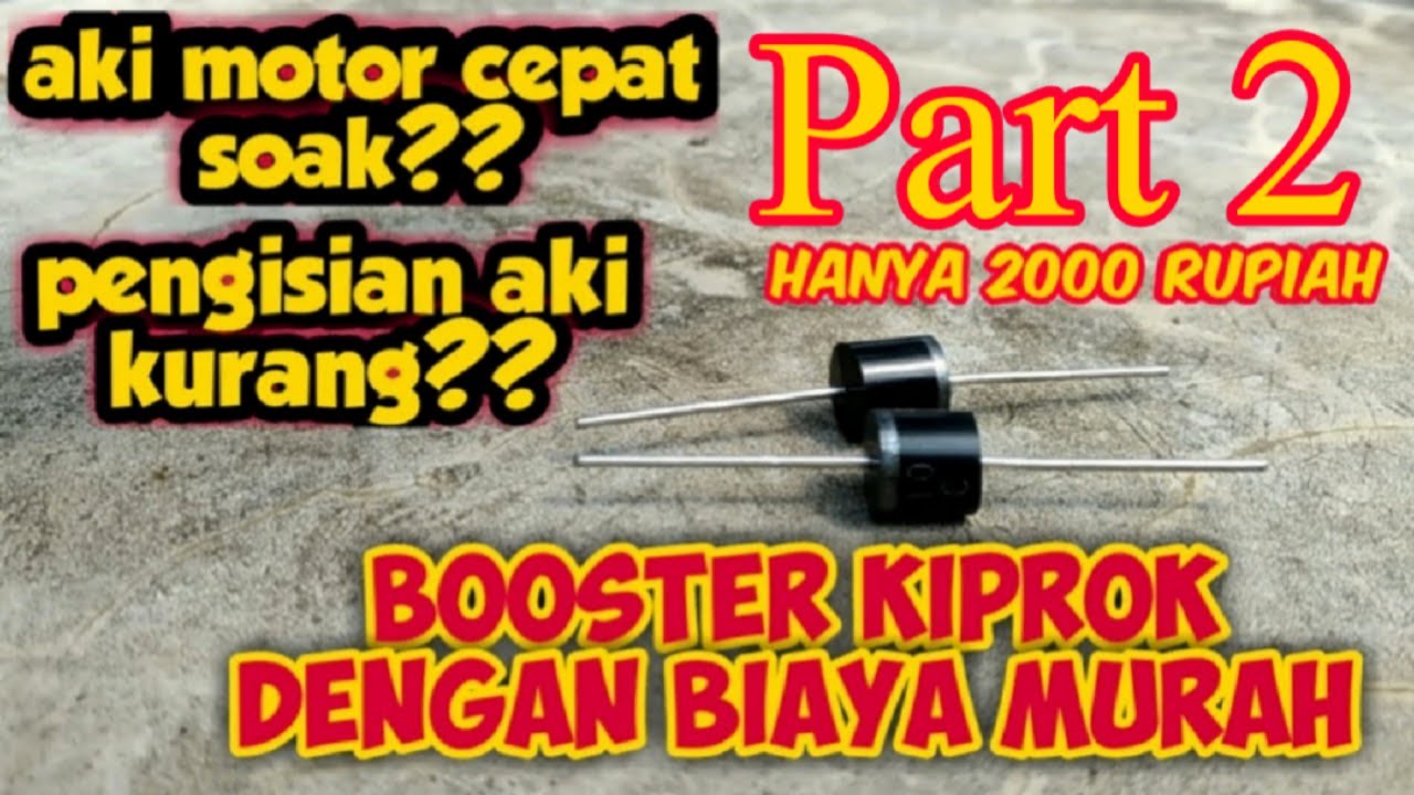 Pasang dioda di kiprok Fungsi Dioda untuk lampu motor