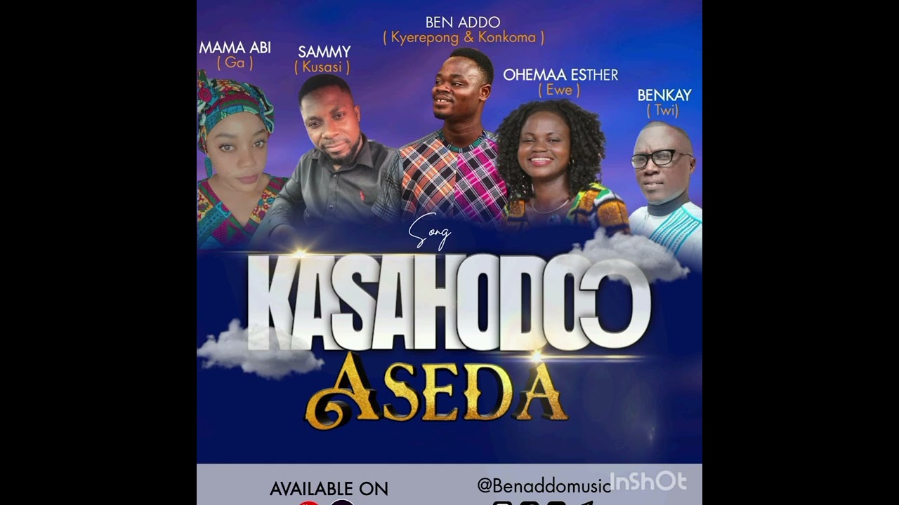 BEN ADDO - KASA HODO) ASEDA