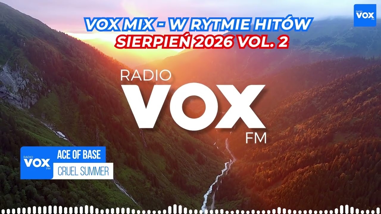 SIERPIEŃ W RYTMIE HIT&Oacute;W vol. 2 - Oficjalny mix VOX FM 2026