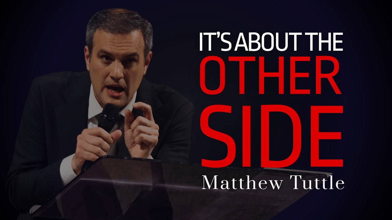 It's About The Other Side - Matthew Tuttle