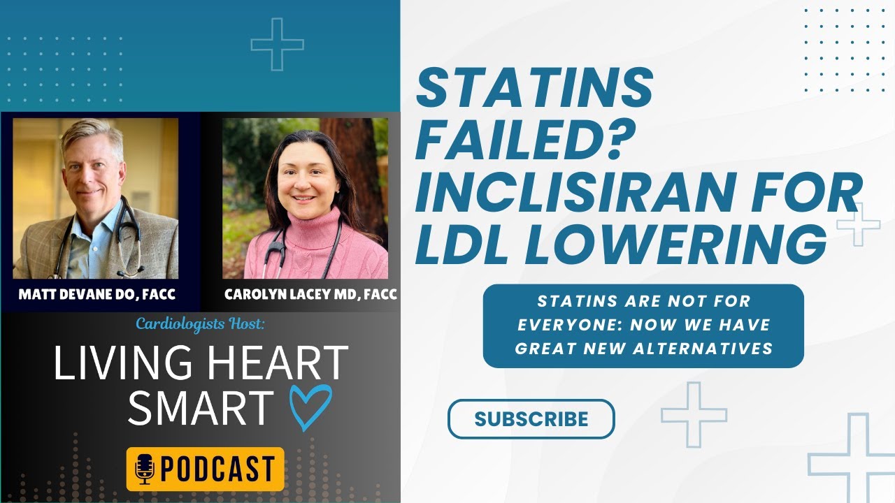 Inclisiran for LDL Cholesterol | A New Alternative to Statins