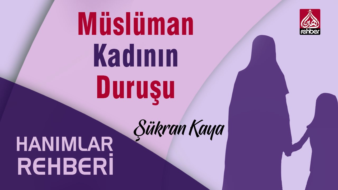 Müslüman Kadının Duruşu
