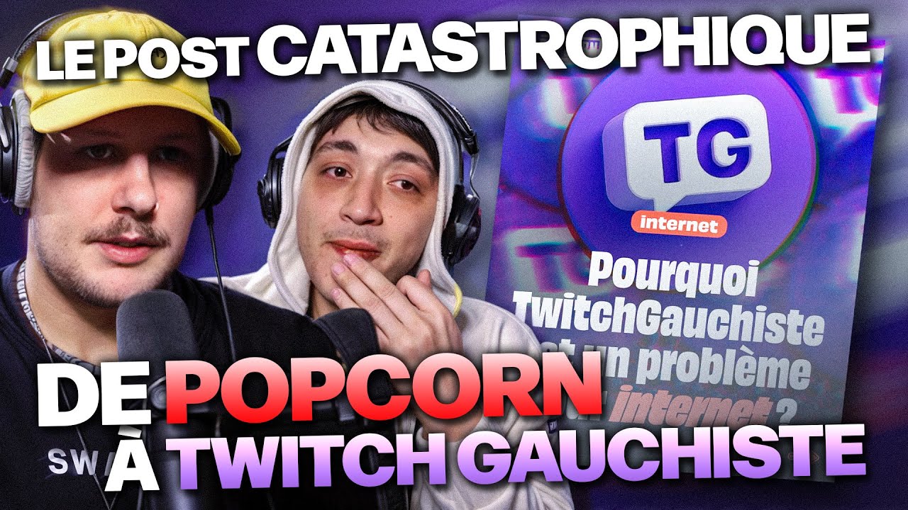 POPCORN contre TWITCH GAUCHISTE : tout le monde est NUL