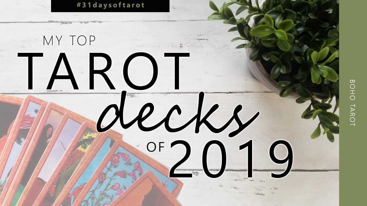 Top Tarot Decks of 2019 - #31daysoftarot
