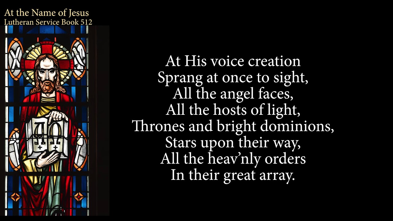 Hymn 512 At the Name of Jesus