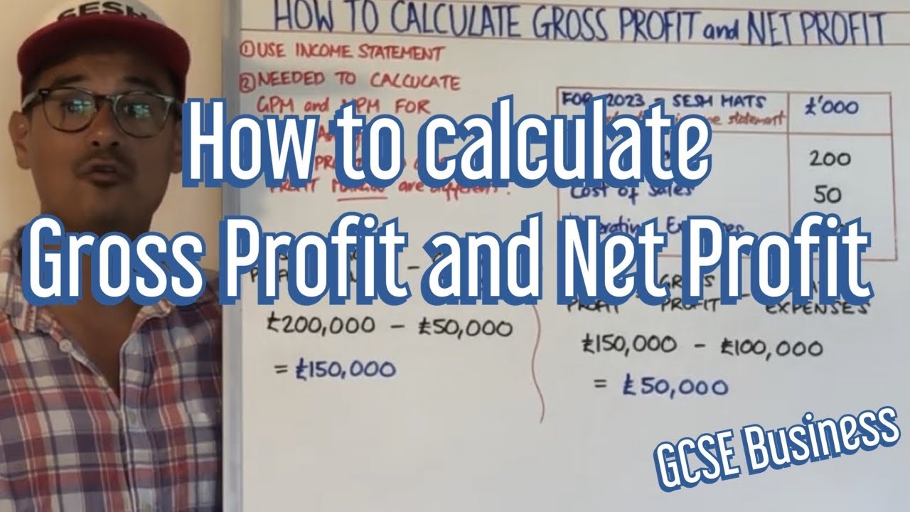 How to calculate Gross Profit & Net Profit - GCSE Business