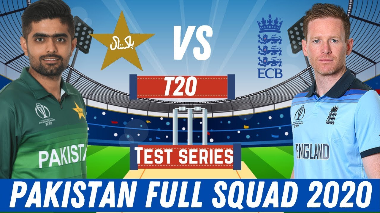 Pakistan Tour Of England 2020 l Pakistan   Full Squad 