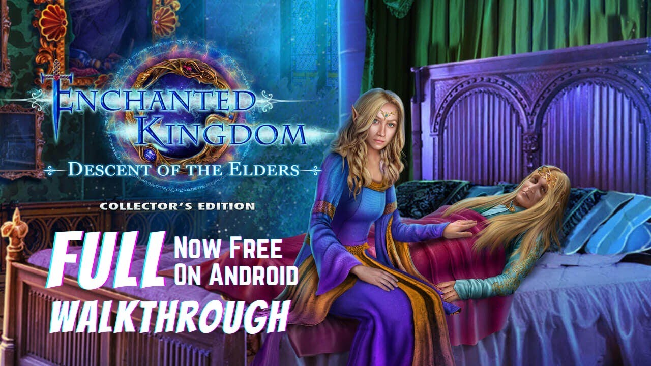 Enchanted Kingdom 5: Descent of the Elders Collector's Edition [Android] Full Walkthrough | Pynza