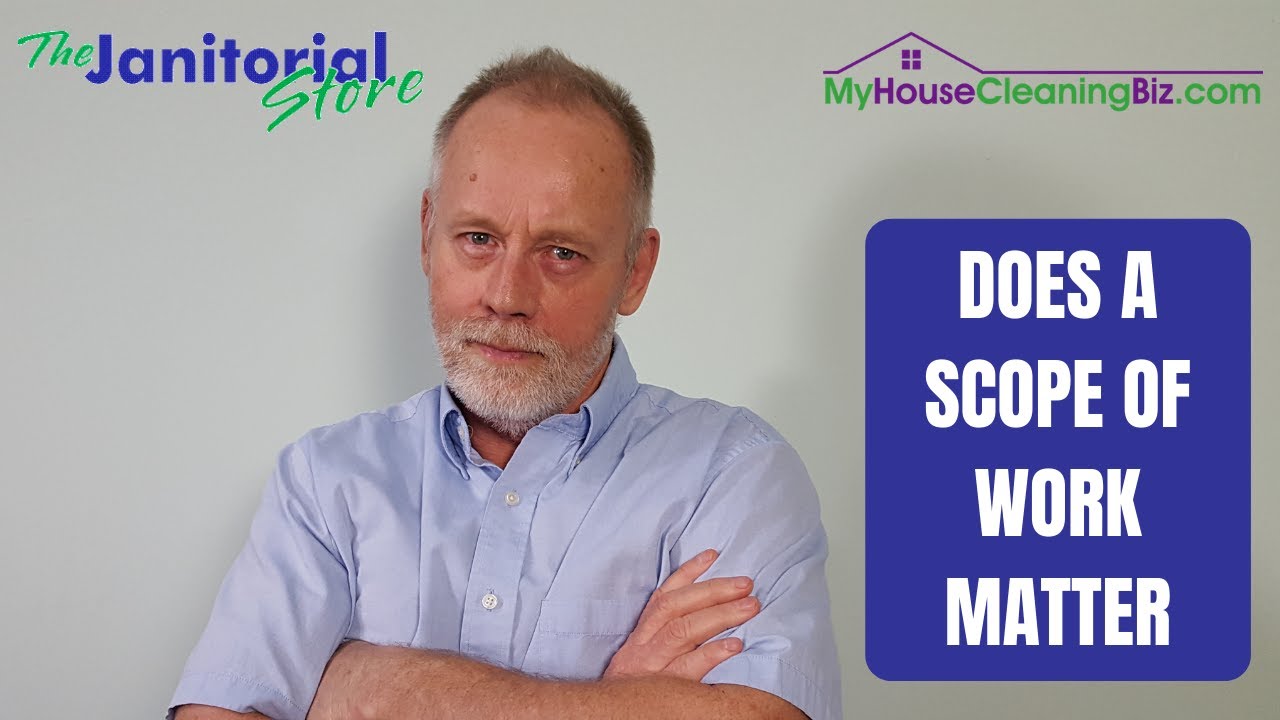 Does Scope of Work Matter | The Janitorial Store