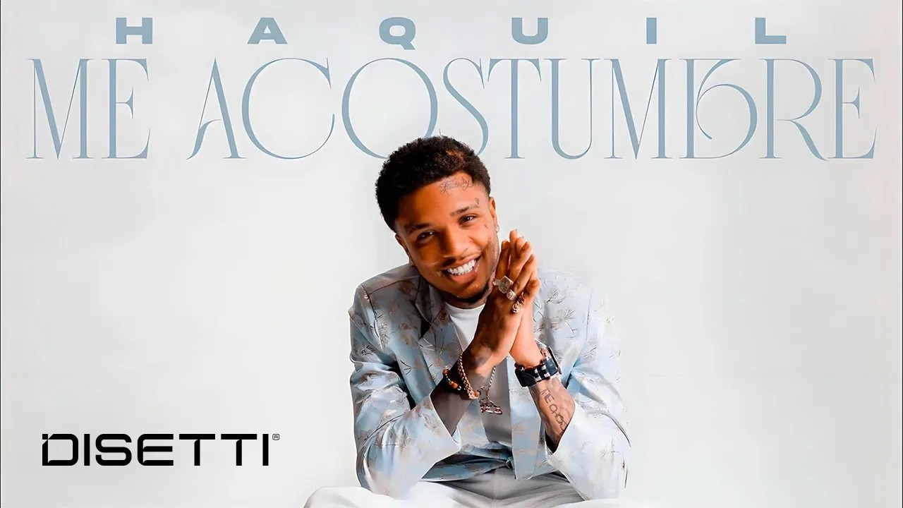 Haquil - Me Acostumbr&eacute; (Video Oficial) Ft @onetimemusic9967