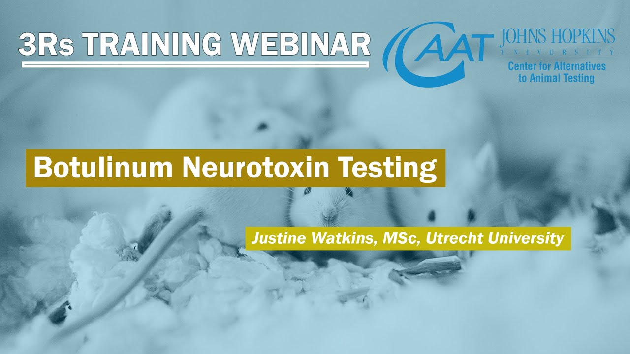 3Rs Webinar on replacing animal use in botulinum neurotoxin (BoNT) testing