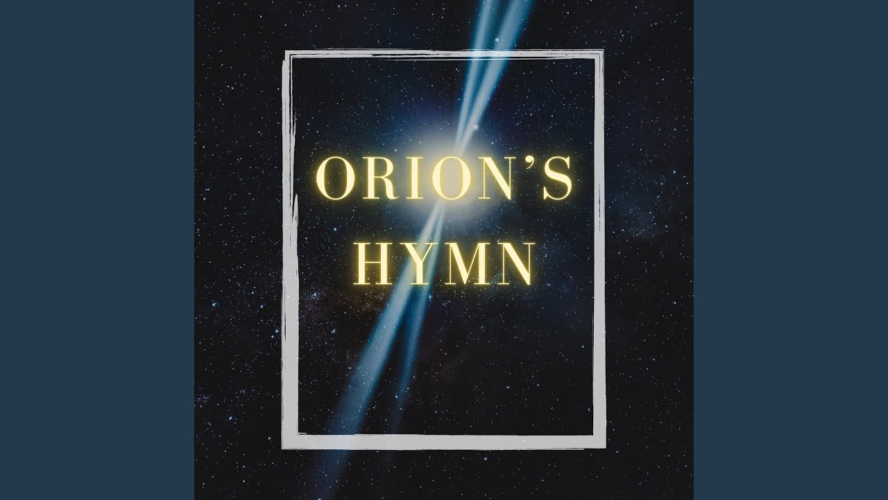Orion's Hymn