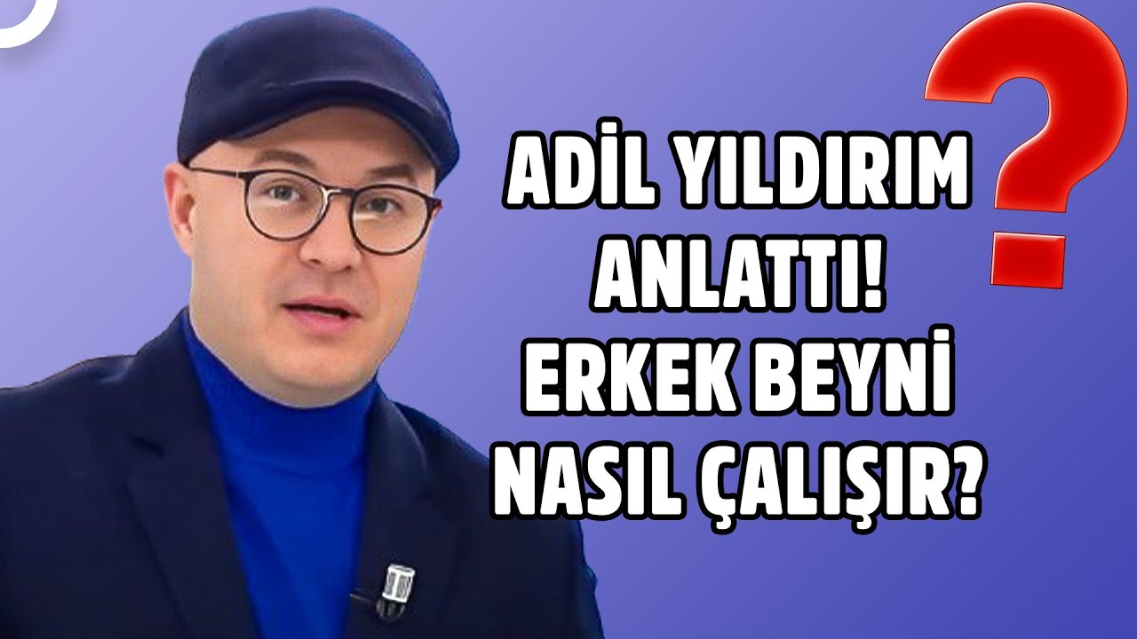 Aşık Olan Erkek Nasıl Davranır? | Adil Yıldırım