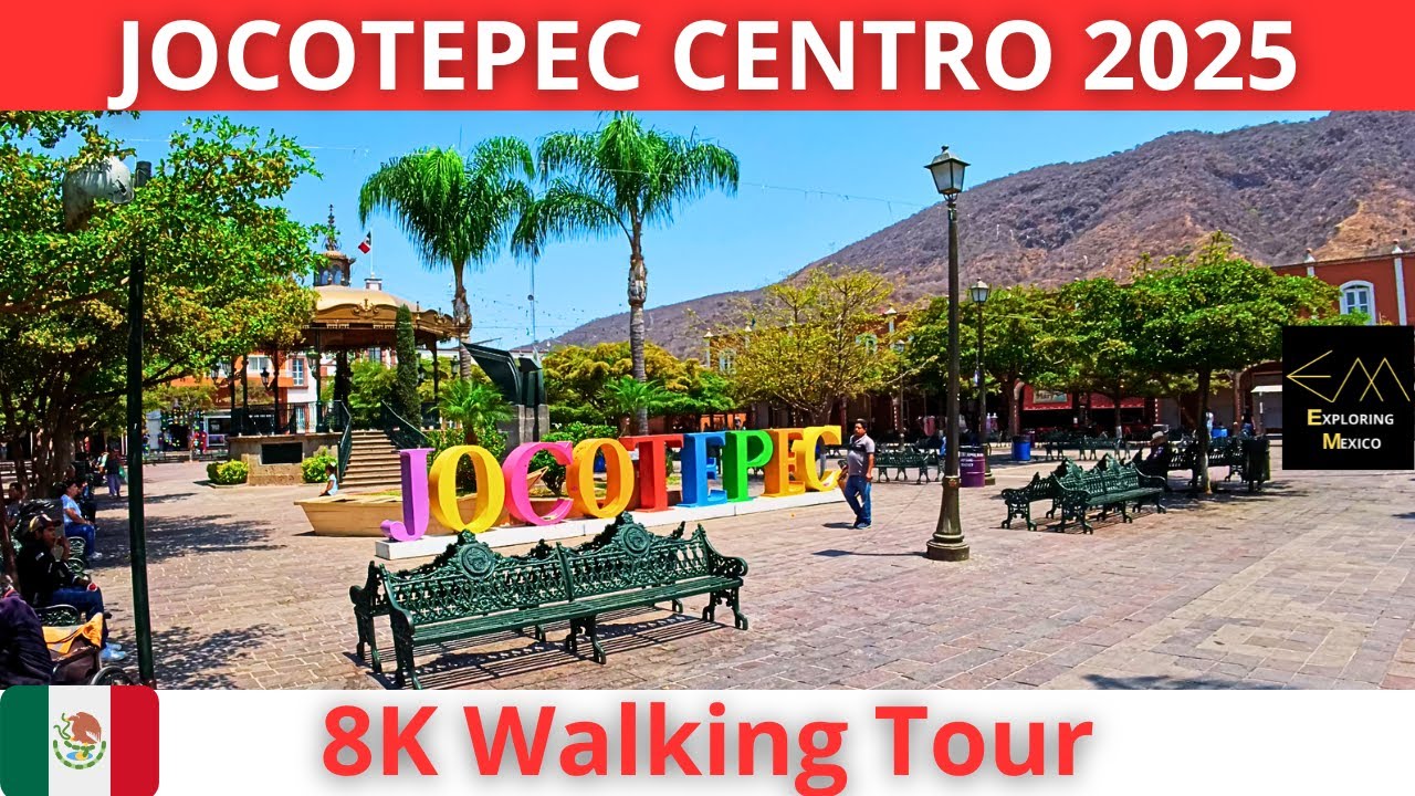 JOCOTEPEC Centro, Iglesias y Mercado 2025 Lago de Chapala 8K Walking Tour | Jalisco 🇲🇽