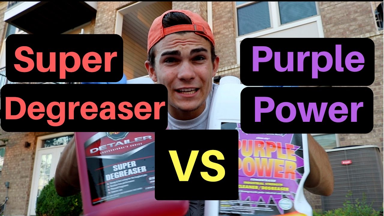 Meguiar's Super Degreaser VS. Purple Power Degreaser